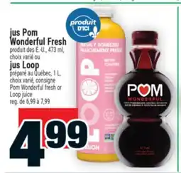 Super C jus Pom Wonderful Fresh offer