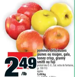 Super C POMMES DÉLICIEUSES JAUNES OU ROUGES, GALA, HONEY CRISP, GRANNY SMITH OU FUJI | APPLES offer