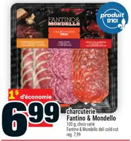 Super C charcuterie Fantino & Mondello offer