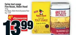 Super C farine tout usage Five Roses, Robin Hood offer