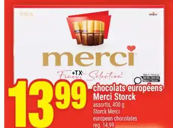 Super C CHOCOLATS EUROPÉENS MERCI STORCK | STORCK MERCI EUROPEAN CHOCOLATES offer