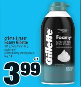 Super C crème à raser Foamy Gillette offer