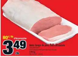 Super C demi-longe de porc frais désossée bout des côtes offer