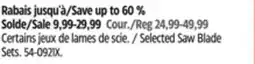 Canadian Tire Selected Saw Blade Sets offer