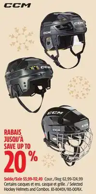 Canadian Tire Selected Hockey Helmets and Combos offer
