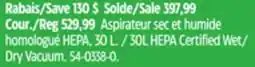 Canadian Tire 30L HEPA Certified Wet/ Dry Vacuum offer