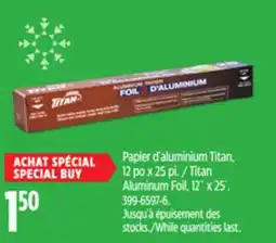 Canadian Tire Titan Aluminum Foil offer