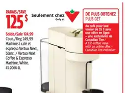 Canadian Tire Vertuo Next Coffee & Espresso Machine offer