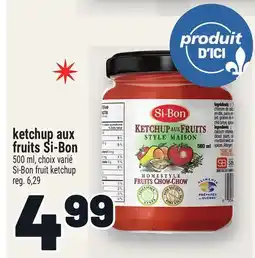 Metro KETCHUP AUX FRUITS SI-BON | SI-BON FRUIT KETCHUP offer