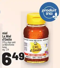 Metro MIEL LE MIEL D'ÉMILIE | LE MIEL D'ÉMILIE HONEY offer