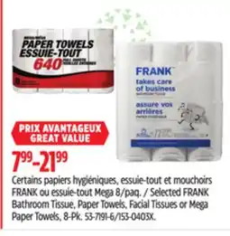 Canadian Tire Selected FRANK Bathroom Tissue, Paper Towels, Facial Tissues or Mega Paper Towels offer