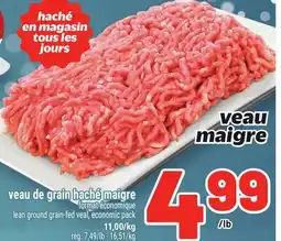 Metro VEAU DE GRAIN HACHÉ MAIGRE | LEAN GROUND GRAIN-FED VEAL offer