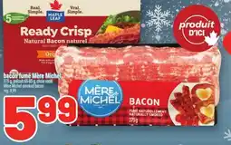 Metro BACON FUMÉ MÈRE MICHEL | MÈRE MICHEL SMOKED BACON offer
