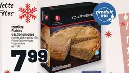Metro tourtière Plaisirs Gastronomiques offer