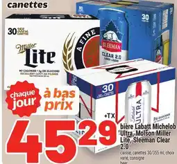 Metro BIÈRE LABATT MICHELOB ULTRA, MOLSON MILLER LITE, SLEEMAN CLEAR 2.0 | BEER offer