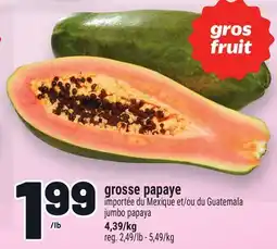 Metro GROSSE PAPAYE | JUMBO PAPAYA offer