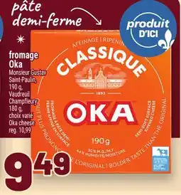 Metro FROMAGE OKA | OKA CHEESE offer