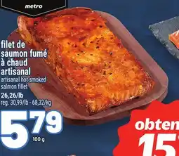 Metro FILET DE SAUMON FUMÉ À CHAUD ARTISANAL | ARTISANAL HOT SMOKED SALMON FILLET offer