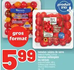 Metro TOMATES RAISINS DE SERRE | HOTHOUSE GRAPE TOMATOES offer