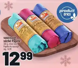 Metro SAUCISSON SÉCHÉ PAPILLE | PAPILLE DRY SAUSAGE offer