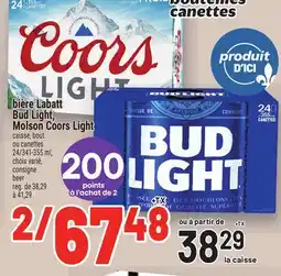 Metro BIÈRE LABATT BUD LIGHT, MOLSON COORS LIGHT | BEER offer