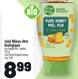 Metro MIEL MIEUX‑ÊTRE BIOLOGIQUE | LIFE SMART ORGANIC HONEY offer