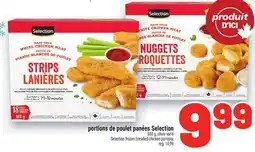 Metro PORTIONS DE POULET PANÉES SELECTION | SELECTION FROZEN BREADED CHICKEN PORTIONS offer