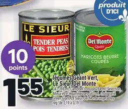 Metro légumes Géant Vert, Le Sieur, Del Monte offer