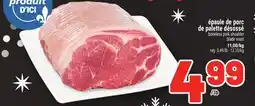 Metro ÉPAULE DE PORC DE PALETTE DÉSOSSÉ | BONELESS PORK SHOULDER BLADE ROAST offer