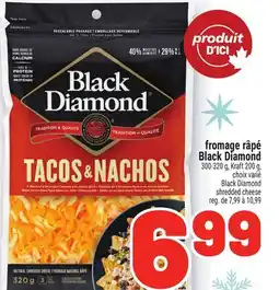 Metro FROMAGE RÂPÉ BLACK DIAMOND | BLACK DIAMOND SHREDDED CHEESE offer