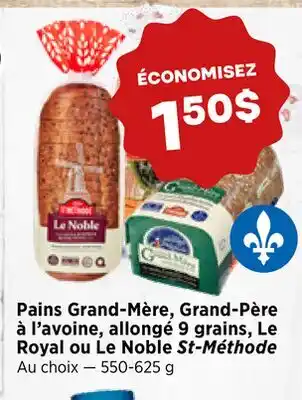 Val-Mont Pains Grand-Mère, Grand-Père à l'avoine, allégé 9 grains, Le Royal ou Le Noble St-Méthode offer