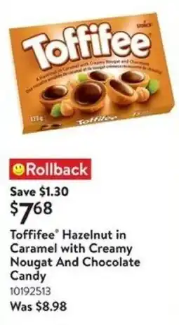 Walmart Toffifee Hazelnut in Caramel with Creamy Nougat And Chocolate Candy offer