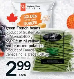 Fortinos GREEN FRENCH BEANS, 400 G OR PC MINI YELLOW, RED OR MIXED POTATOES, 680 G offer