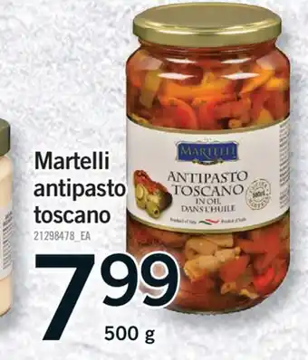 Fortinos MARTELLI ANTIPASTO TOSCANO, 500 G offer