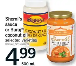Fortinos SHERNI'S SAUCE OR SURAJ COCONUT OIL, 500 mL offer