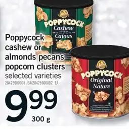 Fortinos POPPYCOCK CASHEW OR ALMONDS PECANS POPCORN CLUSTERS, 300 G offer
