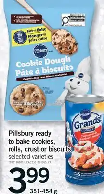 Fortinos PILLSBURY READY TO BAKE COOKIES, ROLLS, CRUST OR BISCUITS, 351-454 g offer