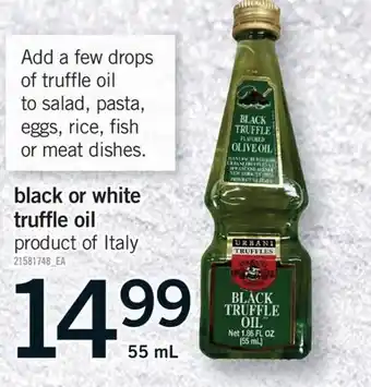 Fortinos BLACK OR WHITE TRUFFLE OIL, 55 ML offer