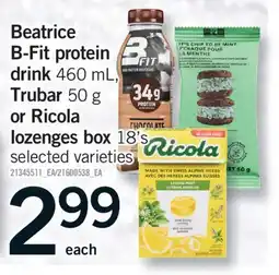 Fortinos BEATRICE B-FIT PROTEIN DRINK, 460 ML TRUBAR 50 G OR RICOLA LOZENGES BOX, 18'S offer