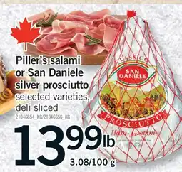 Fortinos PILLER'S SALAMI OR SAN DANIELE SILVER PROSCIUTTO offer