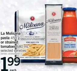Fortinos LA MOLISANA PASTA, 450 G OR STRAINED TOMATOES, 680 ML offer