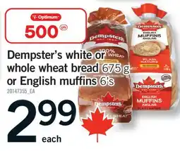 Fortinos DEMPSTER'S WHITE OR WHOLE WHEAT BREAD, 675 G OR ENGLISH MUFFINS, 6'S offer