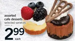 Fortinos ASSORTED CAFE DESSERTS offer