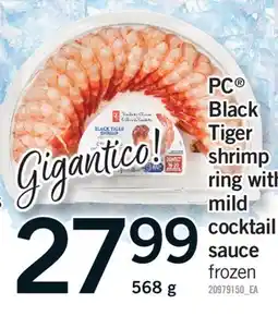 Fortinos PC BLACK TIGER SHRIMP RING WITH MILD COCKTAIL SAUCE, 568 g offer