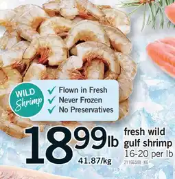 Fortinos FRESH WILD GULF SHRIMP, 16-20 PER LB offer