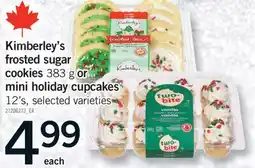 Fortinos KIMBERLEY'S FROSTED SUGAR 383 G OR MINI HOLIDAY CUPCAKES 12'S offer