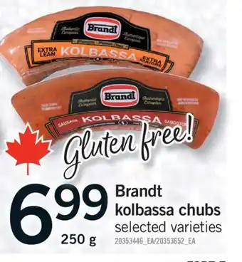 Fortinos BRANDT KOLBASSA CHUBS, 250 G offer
