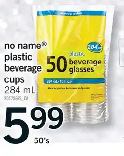 Fortinos NO NAME PLASTIC BEVERAGE CUPS, 284 ML, 50's offer