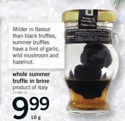 Fortinos WHOLE SUMMER TRUFFLE IN BRINE, 10 G offer