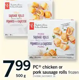 Fortinos PC CHICKEN OR PORK SAUSAGE ROLLS, 500 G offer